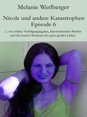 cover image of Nicole und andere Katastrophen – Episode 6